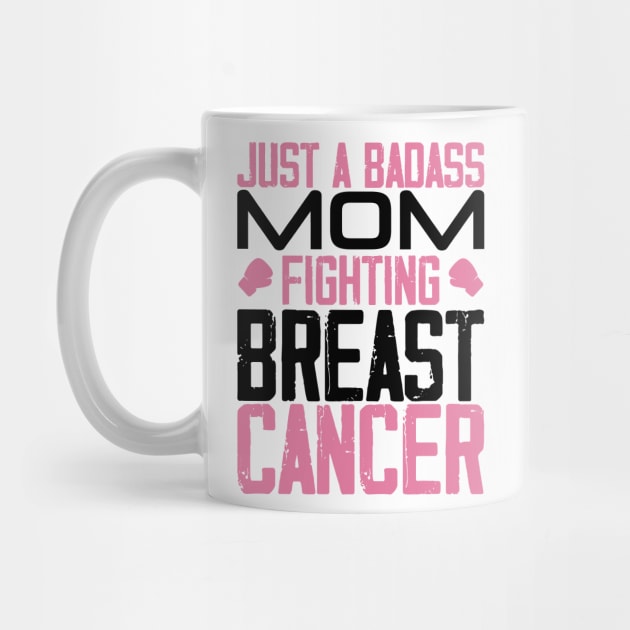 Breast Cancer Mom Quote by zeedot